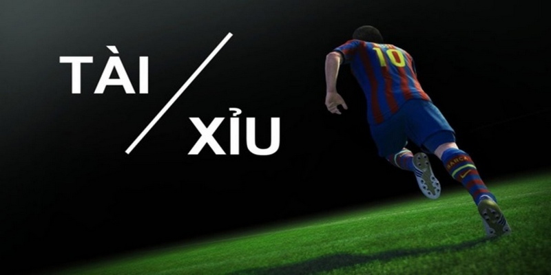 Cách chơi tài xỉu bóng đá
