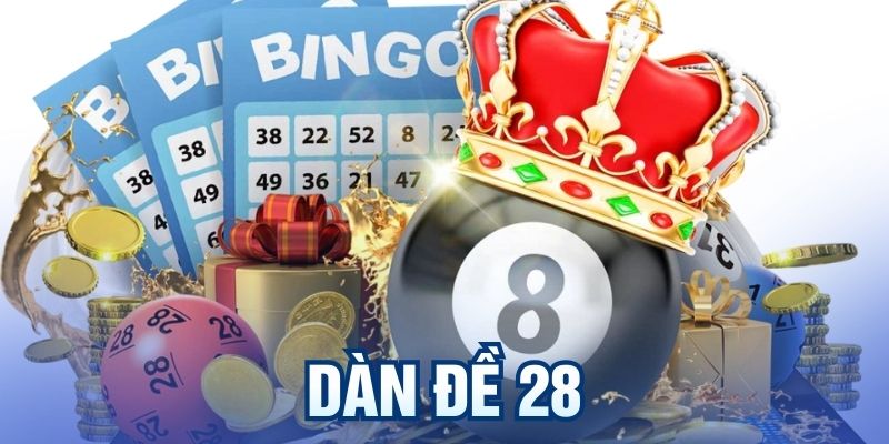 Dàn Đề 28