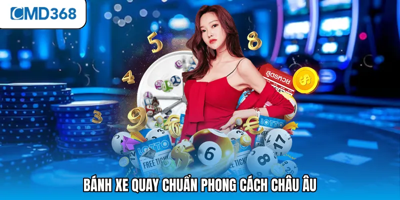 Bánh xe quay chuẩn phong cách châu Âu