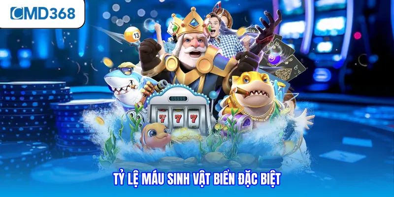 Tỷ lệ máu sinh vật biển đặc biệt