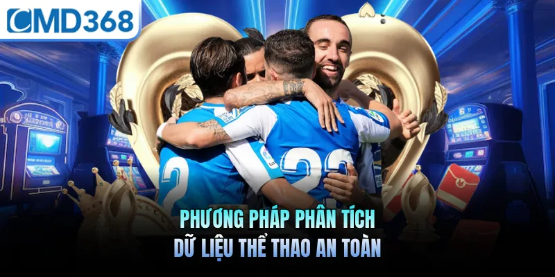 Phương pháp phân tích dữ liệu thể thao an toàn