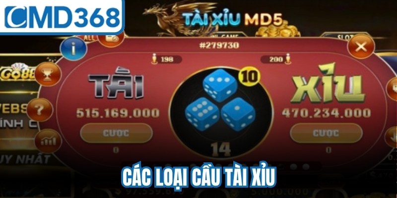 Các Loại Cầu Tài Xỉu
