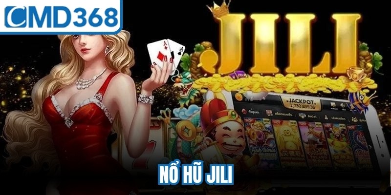Nổ Hũ Jili