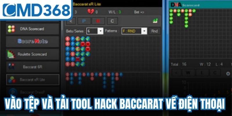 Vào tệp và tải tool hack Baccarat về điện thoại hoặc máy tính
